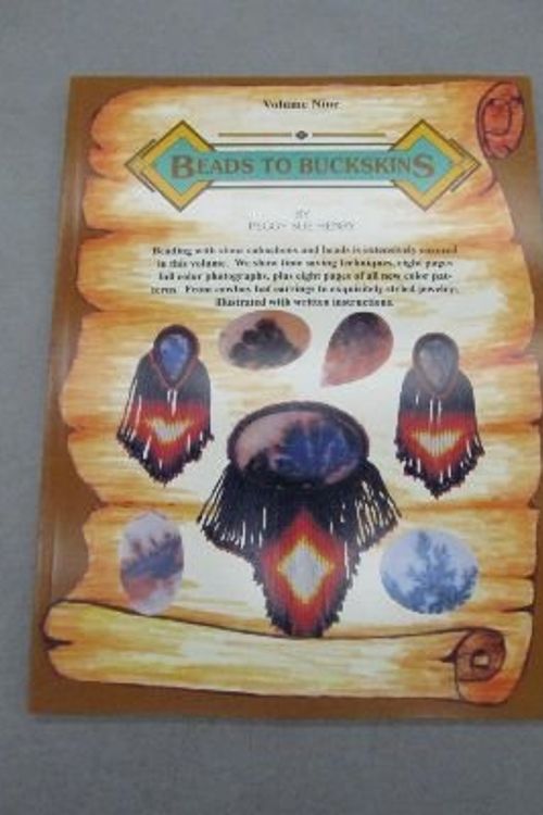 Cover Art for 9781881646082, Beads to Buckskins by Peggy Sue Henry
