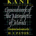 Cover Art for 9780061311598, Groundwork of the Metaphysic of Morals by Immanuel Kant