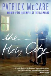 Cover Art for 9781408800751, Holy City by Patrick McCabe