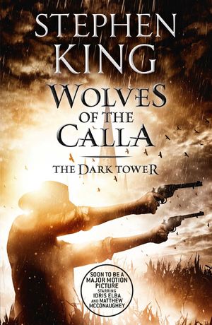 Cover Art for 9781444723489, The Dark Tower V: Wolves of the Calla: (Volume 5) by Stephen King