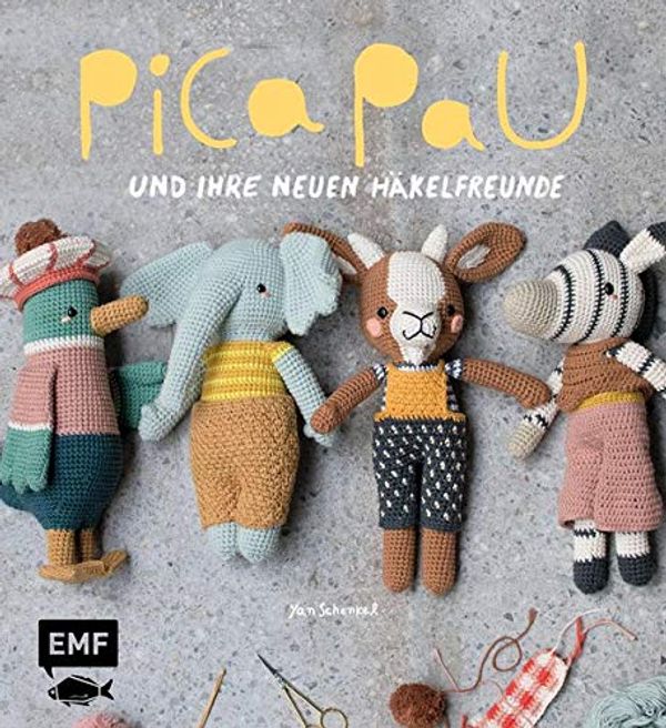 Cover Art for 9783960937890, Pica Pau und ihre neuen Häkelfreunde: Ameisenbär, Elefant und Gazelle by 