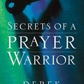 Cover Art for B00B856CKS, Secrets of a Prayer Warrior by Derek Prince