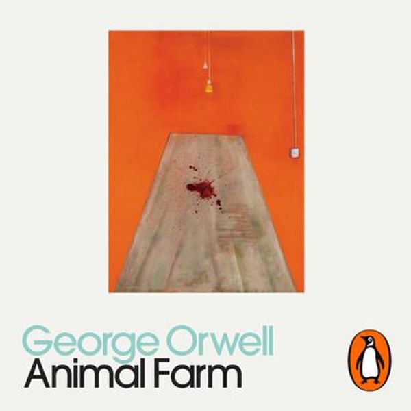 Cover Art for 9780141990699, Animal Farm by George Orwell, Adam Buxton