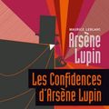 Cover Art for B005SIZDYM, Les Confidences d'Arsène Lupin by Maurice Leblanc