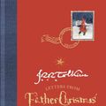 Cover Art for 9780358389880, Letters from Father Christmas Centenary Edition by J R r Tolkien