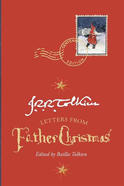 Cover Art for 9780358389880, Letters from Father Christmas Centenary Edition by J R r Tolkien