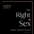 Cover Art for B09BG3DF15, The Right to Sex by Amia Srinivasan