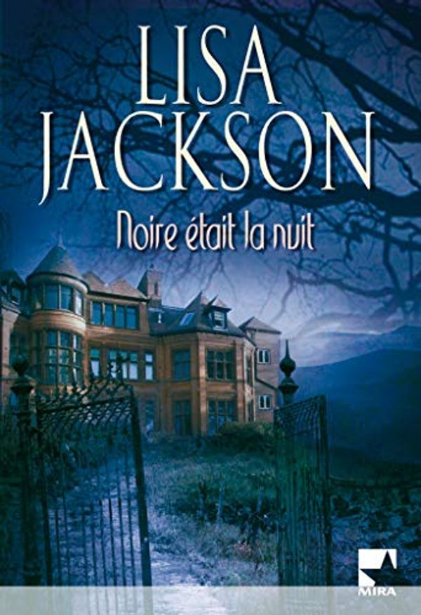 Cover Art for 9782280838283, Noire était la nuit by Lisa Jackson