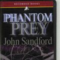 Cover Art for 9781436106986, Phantom Prey by John Sandford