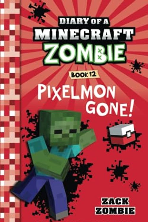 Cover Art for 9781960507181, Diary of a Minecraft Zombie Book 12: Pixelmon Gone! by Zack Zombie