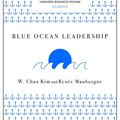 Cover Art for 9781633694897, Blue Ocean Leadership by W Chan Kim, Renee A. Mauborgne