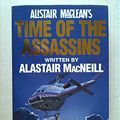 Cover Art for 9780002238168, Alistair MacLean's "Time of the Assassins" by Unknown