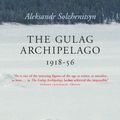 Cover Art for 9781843430858, The Gulag Archipelago by Aleksandr Solzhenitsyn