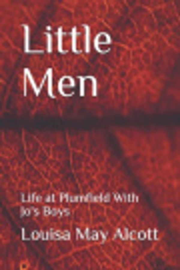 Cover Art for 9798559035611, Little Men by Louisa May Alcott