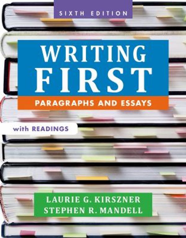 Cover Art for 9781457667831, Writing First with ReadingsParagraphs and Essays by Kirszner, Laurie G., Mandell, Stephen R.