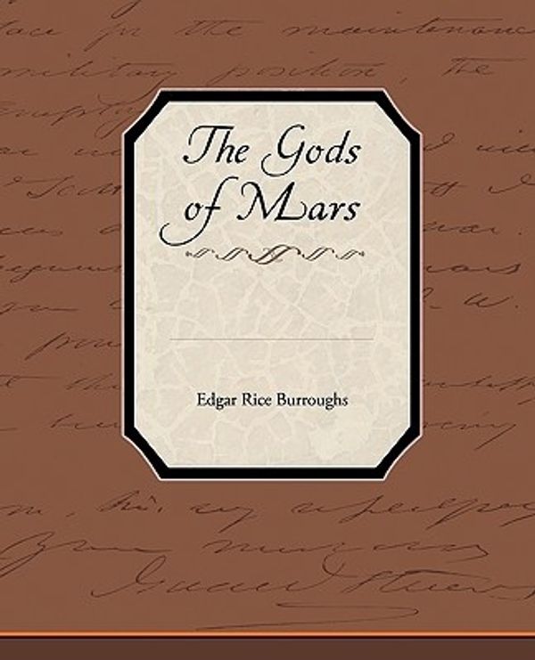 Cover Art for 9781438537535, The Gods of Mars by Edgar Rice Burroughs