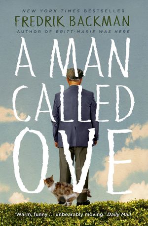 Cover Art for 9781444775815, A Man Called Ove by Fredrik Backman