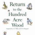 Cover Art for 9781405247443, Winnie-the-Pooh: Return to the Hundred Acre Wood by David Benedictus