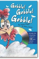 Cover Art for 9781849563178, Gobble! Gobble! Gobble! by Hilary James