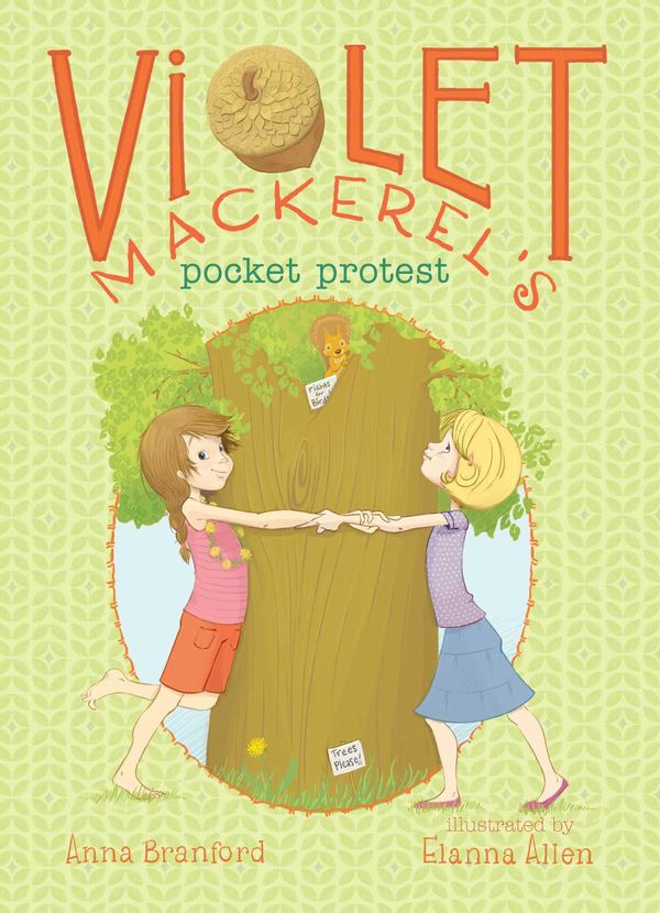 Cover Art for 9781442494602, Violet Mackerel's Pocket Protest by Anna Branford