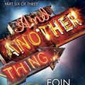 Cover Art for 9780241959527, And Another Thing ... by Eoin Colfer