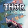 Cover Art for 9781302918101, Thor by Jason Aaron: The Complete Collection Vol. 1 by Marvel Comics