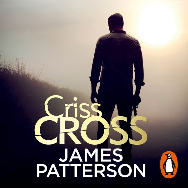 Cover Art for 9781786141866, Criss Cross (Alex Cross) by James Patterson