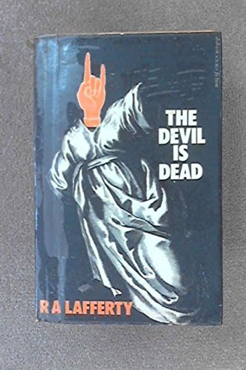 Cover Art for 9780234720738, The Devil is Dead by R. A. Lafferty