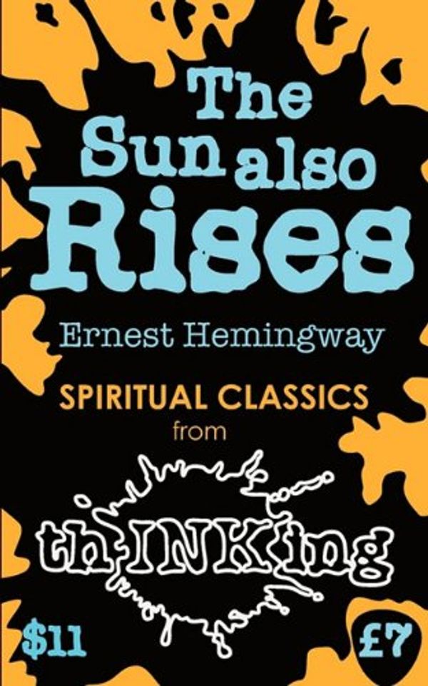 Cover Art for 9781907590252, The Sun Also Rises by Ernest Hemingway