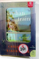 Cover Art for 9780062278296, Orphan Train: A Novel by Kline, Christina Baker (2014) Paperback by Christina Baker Kline