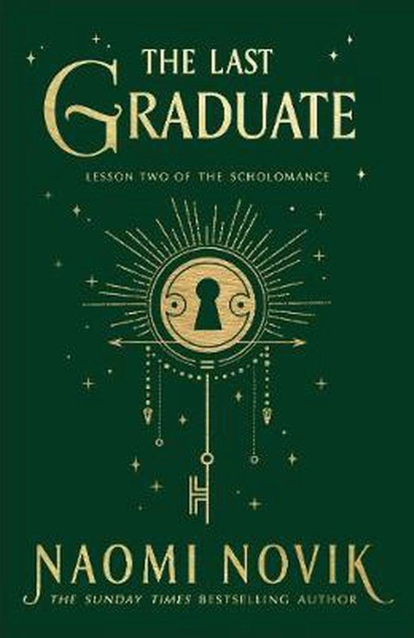 Cover Art for 9781529100884, The Last Graduate by Naomi Novik