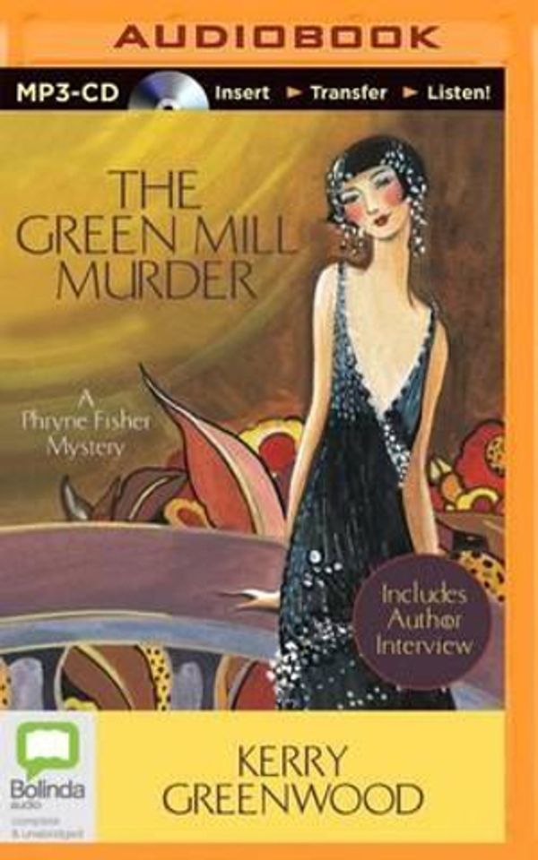Cover Art for 9781486219384, The Green Mill Murder (Phryne Fisher Mysteries) by Kerry Greenwood