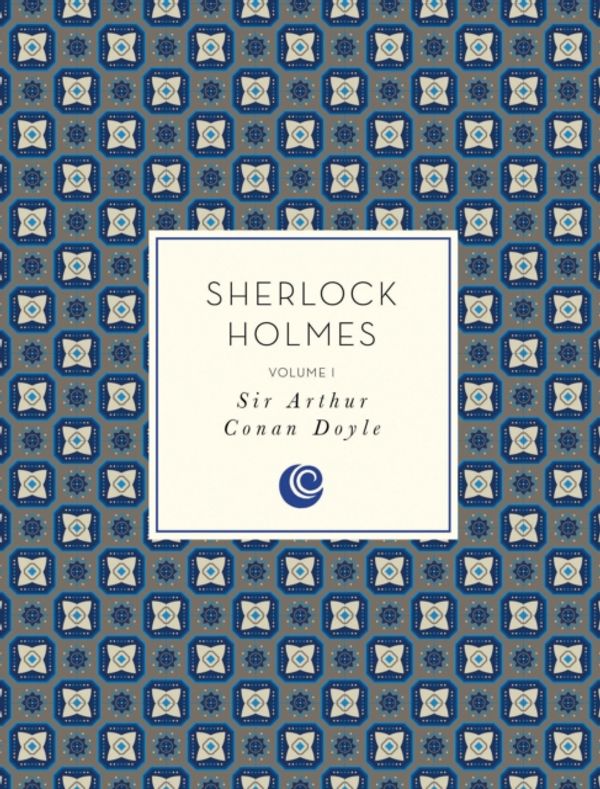 Cover Art for 9781631060748, Sherlock Holmes: Volume 1 (Knickerbocker Classics) by Sir Arthur Conan Doyle