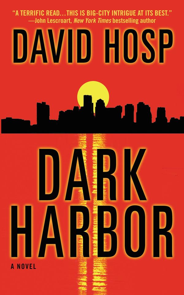 Cover Art for 9780446549813, Dark Harbor by David Hosp