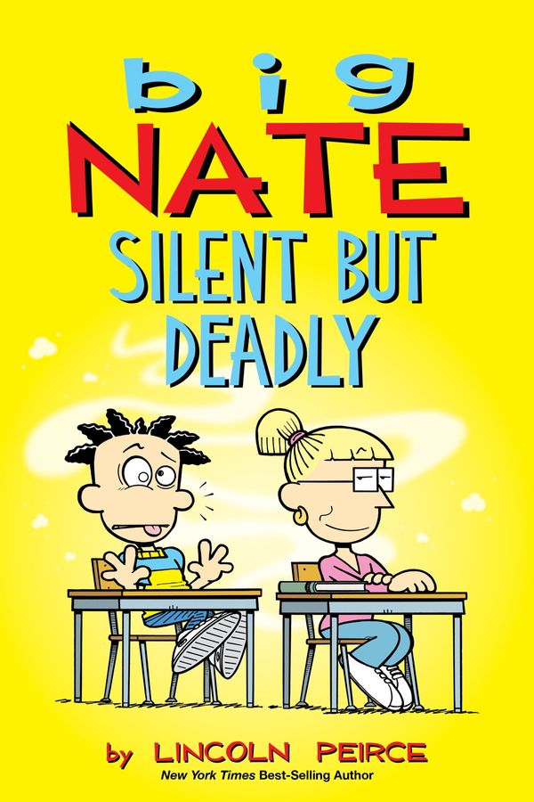 Cover Art for 9781449493035, Big Nate: Silent But Deadly by Lincoln Peirce