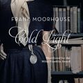 Cover Art for 9781742759111, Cold Light by Frank Moorhouse