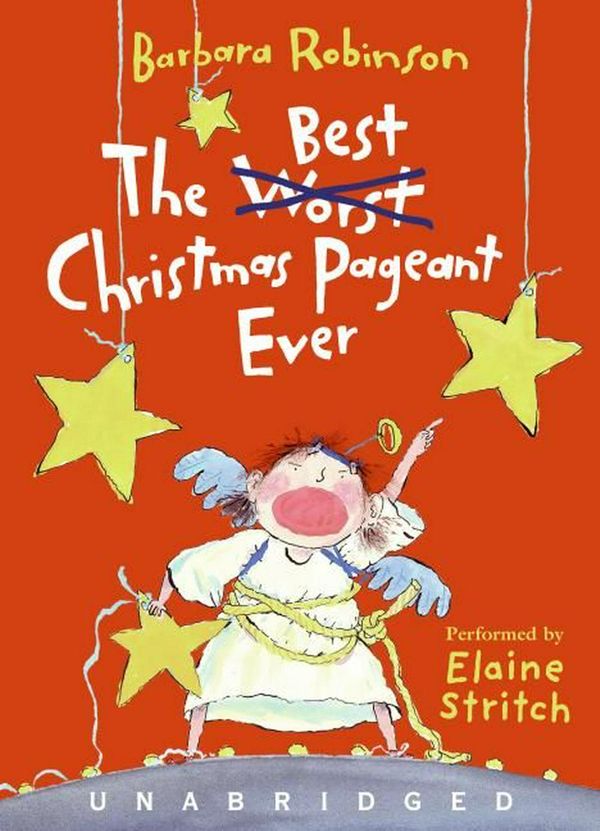Cover Art for 9780061215223, The Best Christmas Pageant Ever by Barbara Robinson