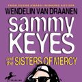 Cover Art for 9780613222983, Sammy Keyes and the Sisters of Mercy by Van Draanen, Wendelin