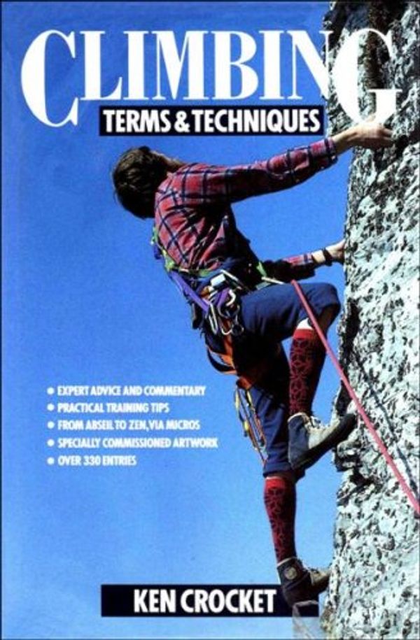 Cover Art for 9781852602260, Climbing Terms and Techniques by Ken Crocket