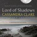 Cover Art for 9781471116650, Lord of Shadows (Dark Artifices) by Cassandra Clare