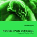Cover Art for 9783639324631, Honeybee Pests and Dieases by Farzana Perveen