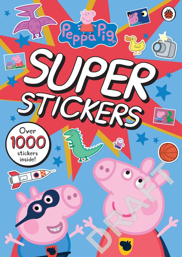 Cover Art for 9780241252673, Peppa Pig Super Stickers Activity Book by Peppa Pig