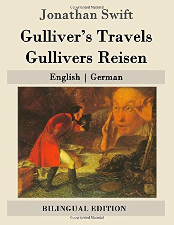 Cover Art for 9781508537434, Gulliver's Travels / Gullivers Reisen : English/ German by Jonathan Swift