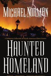 Cover Art for 9780765341051, Haunted Homeland by Michael Norman