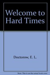 Cover Art for 9780553141894, Welcome to Hard Times by E.l Doctorow