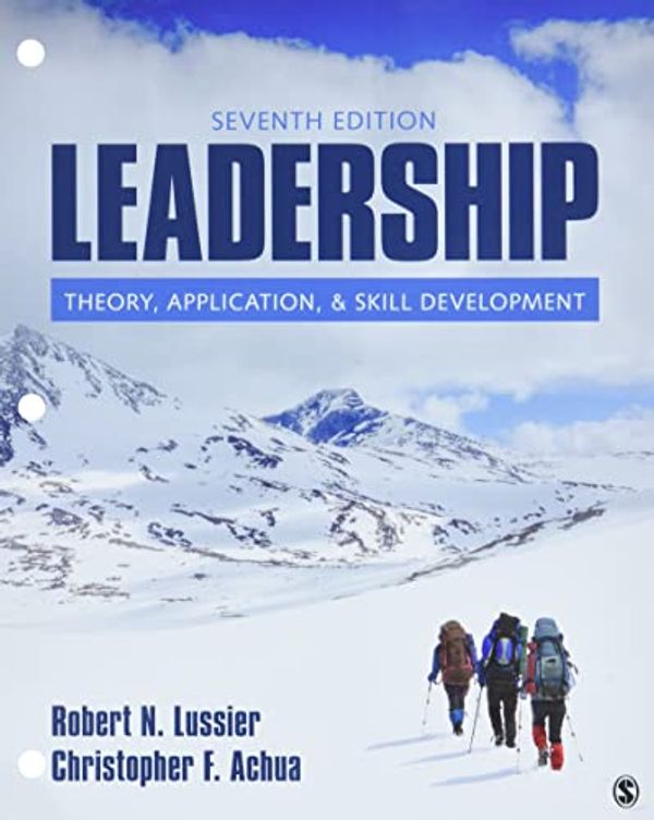 Cover Art for 9781071857854, Leadership: Theory, Application, & Skill Development by Lussier, Robert N, Achua, Christopher F
