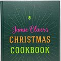 Cover Art for 9781443451345, Jamie Oliver's Christmas Cookbook by Jamie Oliver