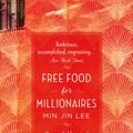 Cover Art for 9781788543071, Free Food for Millionaires by Min Jin Lee