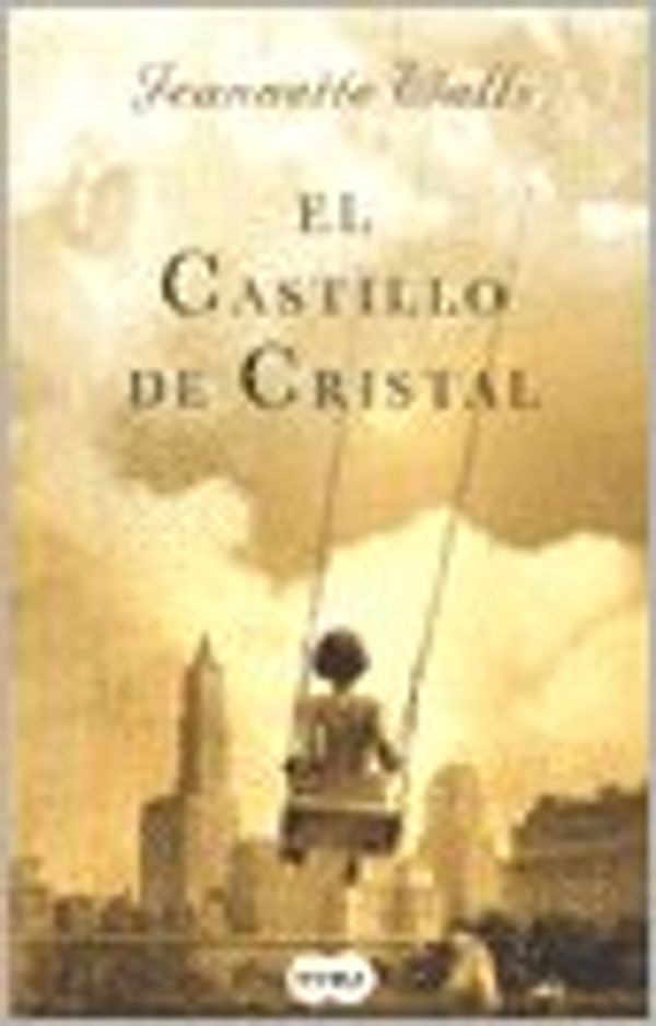 Cover Art for 9789870409830, CASTILLO DE CRISTAL, EL by Walls Jeannette