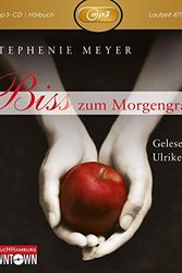 Cover Art for 9783899039061, Bis(s) zum Morgengrauen by Stephenie Meyer, Karsten Kredel, Ulrike Grote